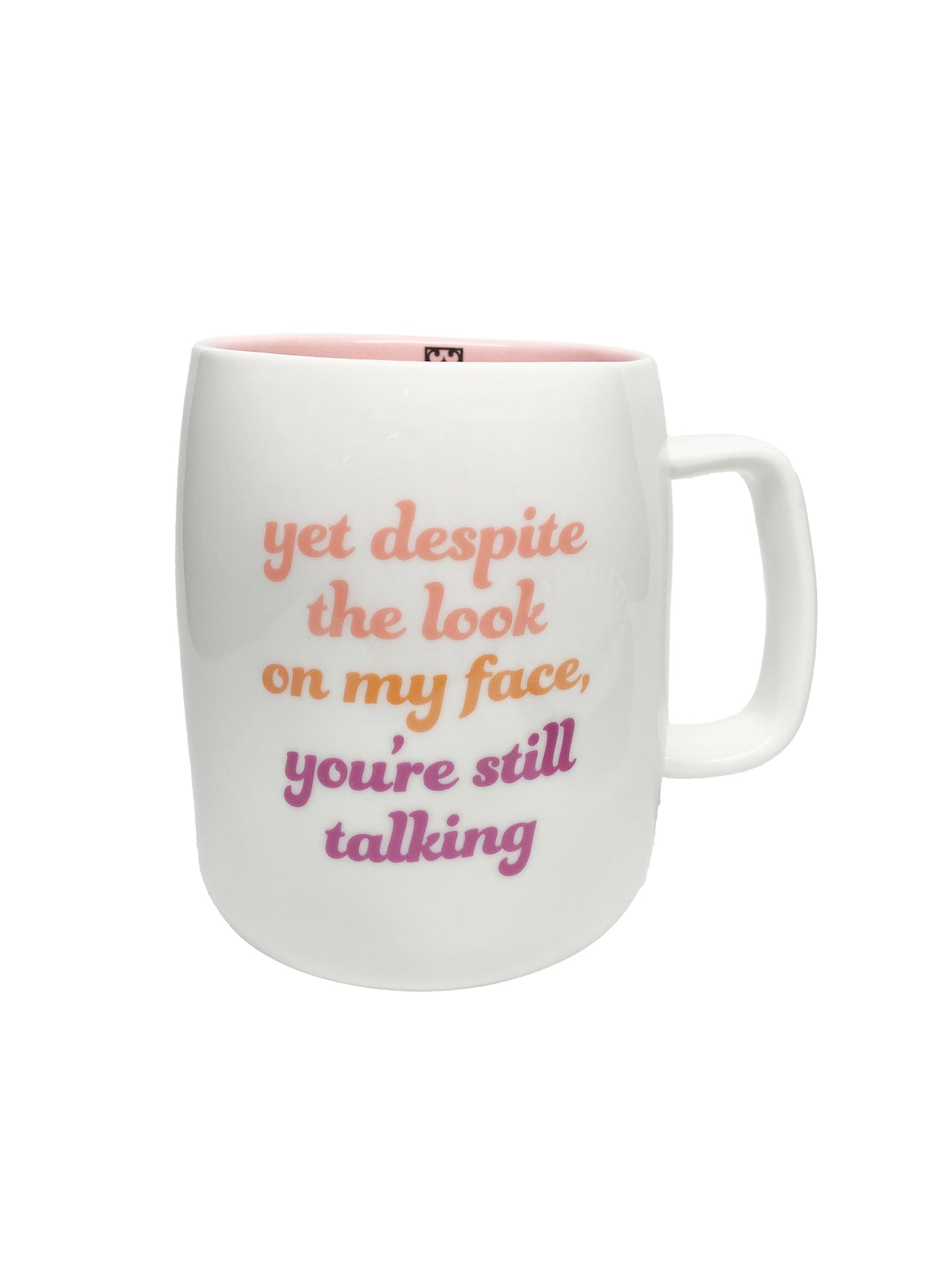 Coffee Mug | You're Still Talking