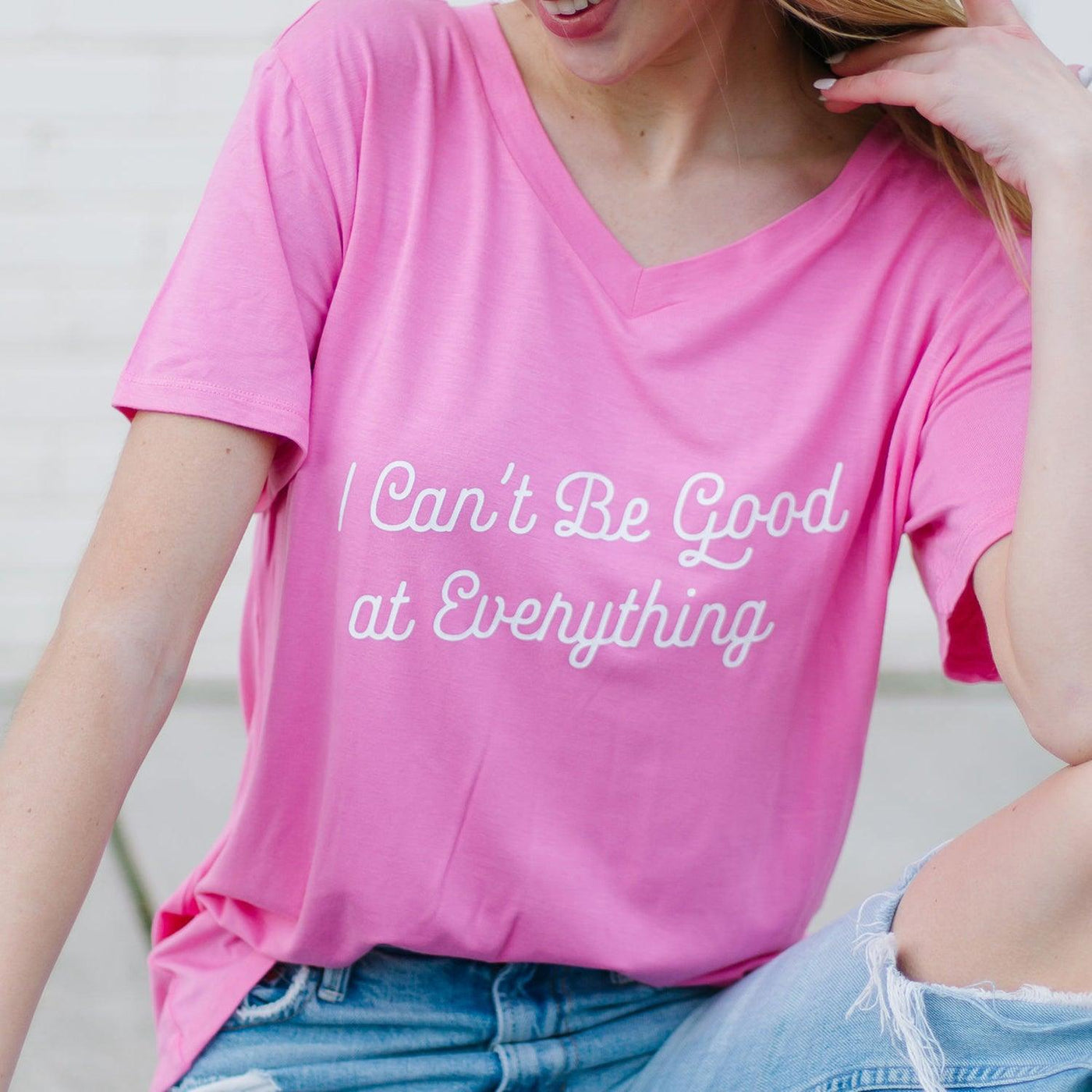 FINAL SALE - I Can't Be Good at Everything | Tee