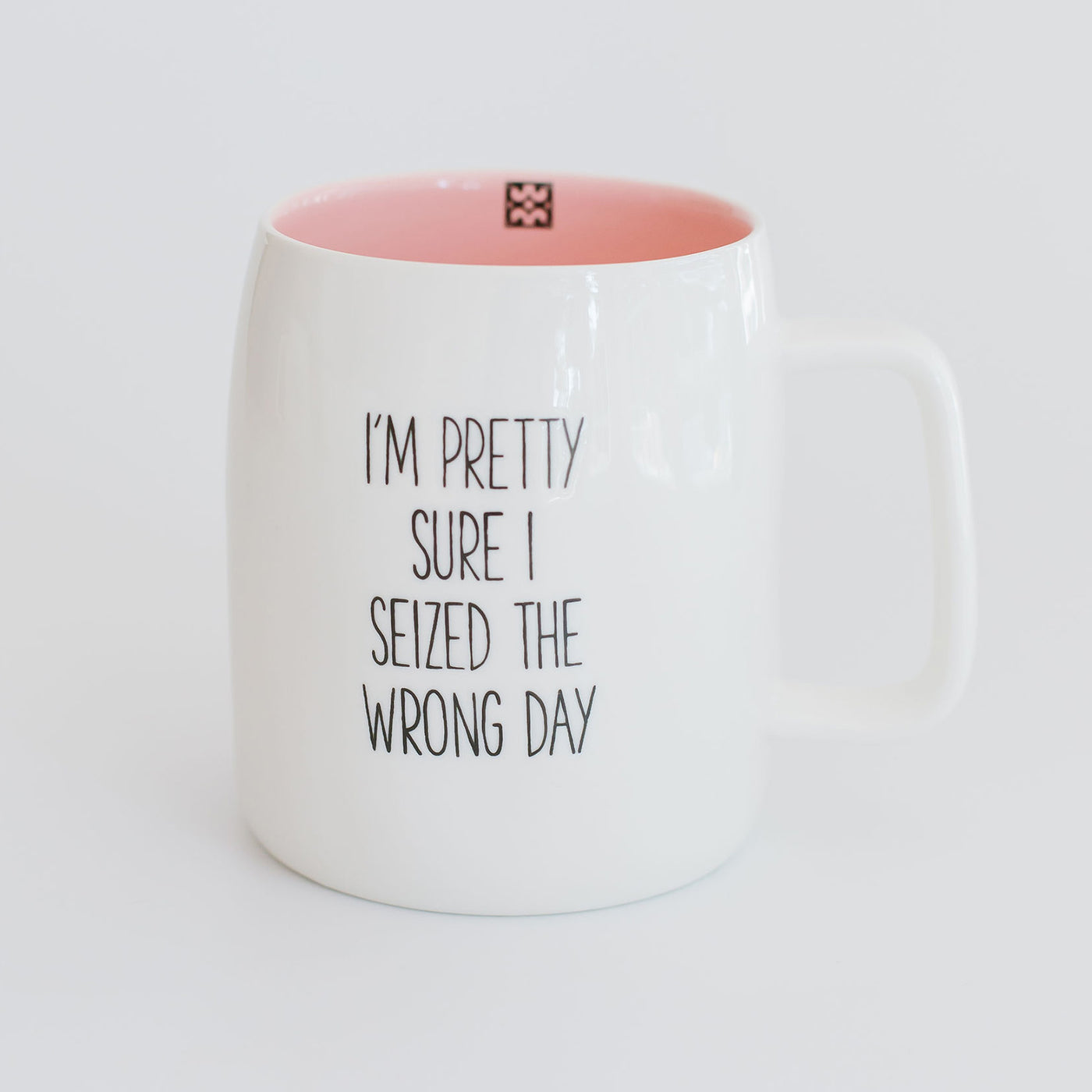 Seized the Wrong Day | Coffee Mug - Mary Square, LLC