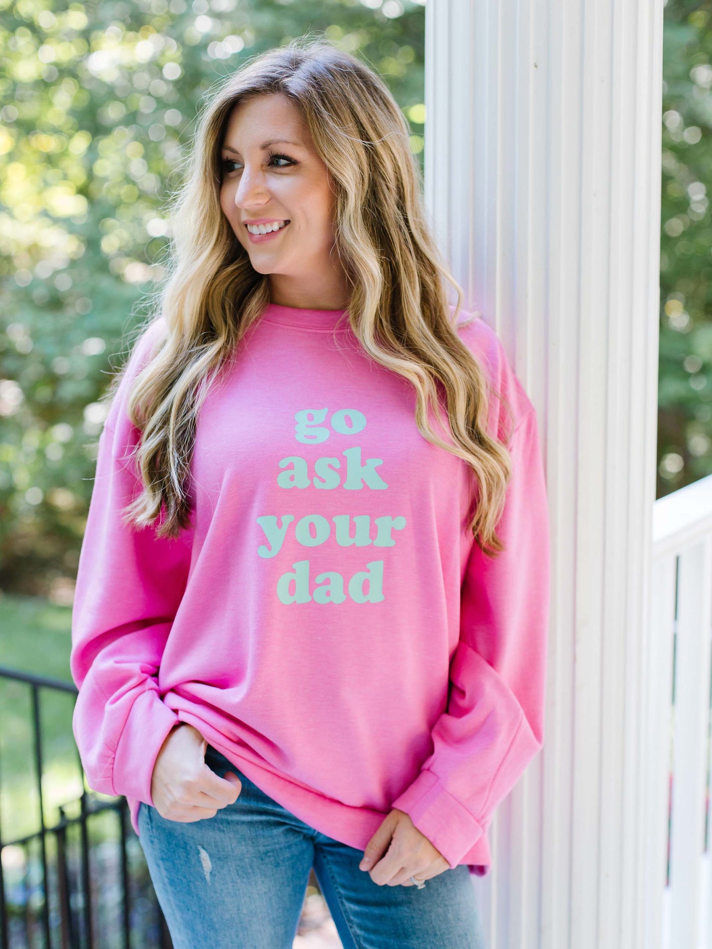 FINAL SALE - Go Ask Your Dad | Jules Sweatshirt - Mary Square, LLC